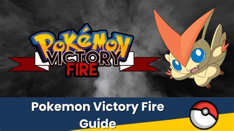 pokemon victory fire guide.